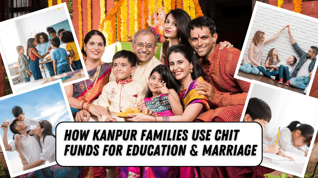 how-kanpur-families-use-chit-funds-for-education-marriage