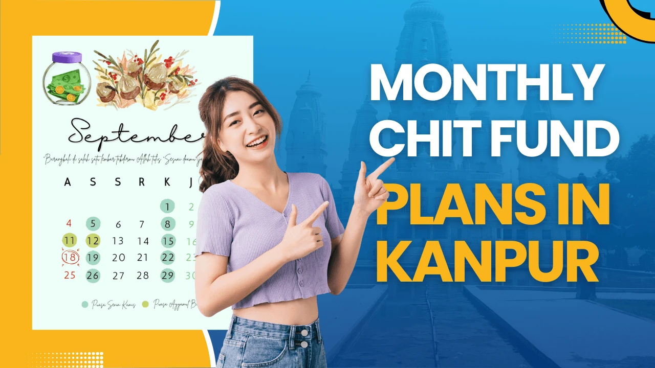 monthly-chit-fund-plans-in-kanpur