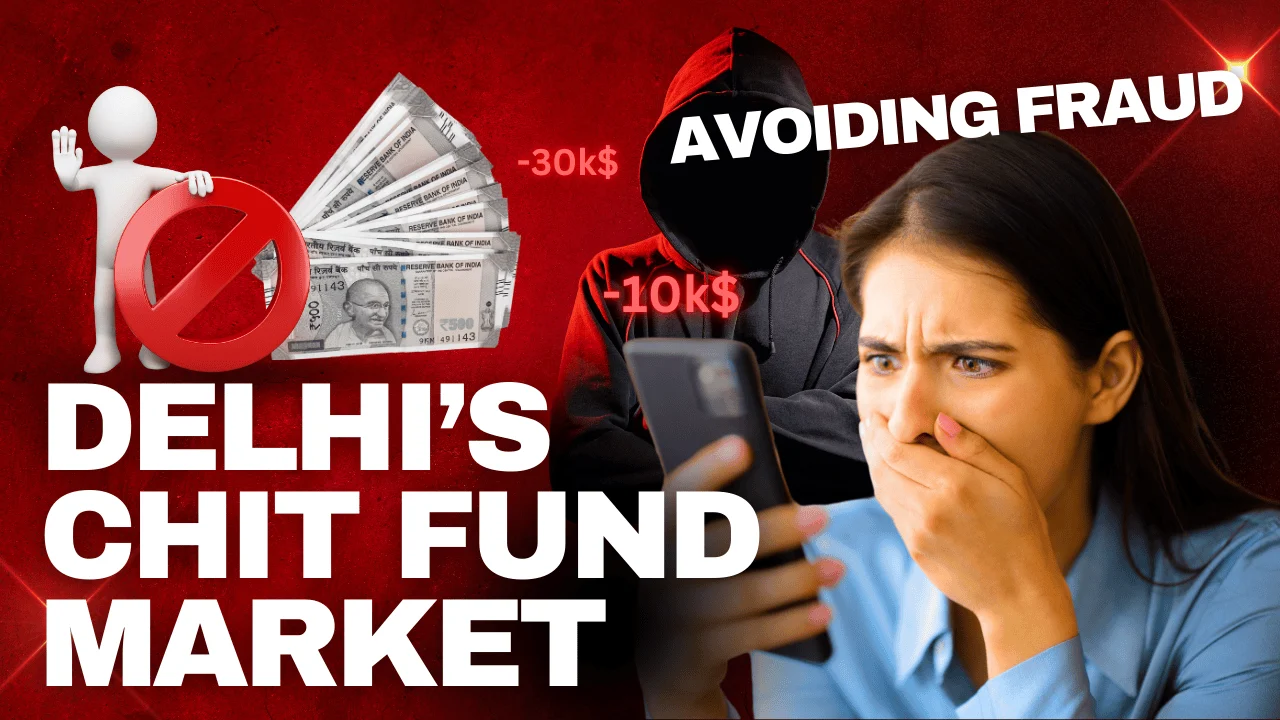 avoiding-fraud-in-delhi-s-chit-fund-market-a-safety-guide