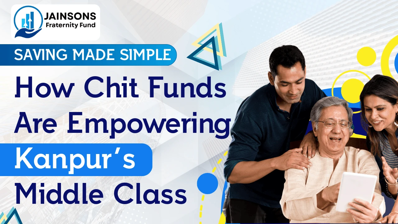best-chit-fund-plans-in-kanpur-for-middle-class-families